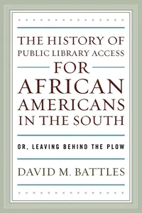 The History of Public Library Access for African Americans in the South_cover