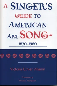 A Singer's Guide to the American Art Song: 1870-1980_cover