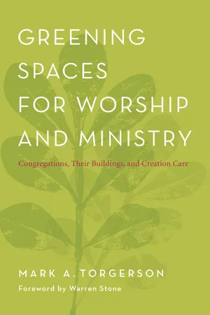Greening Spaces for Worship and Ministry