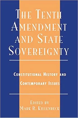 The Tenth Amendment and State Sovereignty