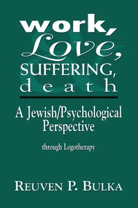 Work, Love, Suffering, Death_cover