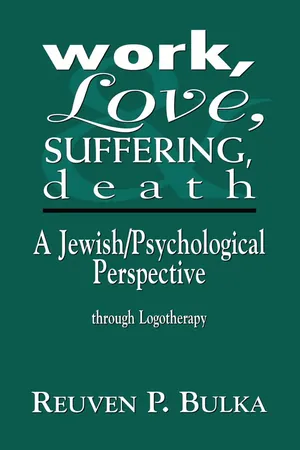 Work, Love, Suffering, Death