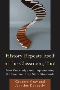 History Repeats Itself in the Classroom, Too!_cover