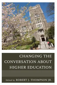 Changing the Conversation about Higher Education_cover
