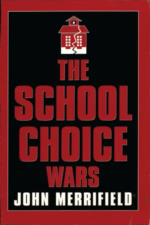 The School Choice Wars