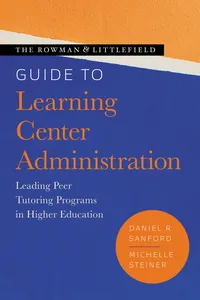 The Rowman & Littlefield Guide to Learning Center Administration_cover