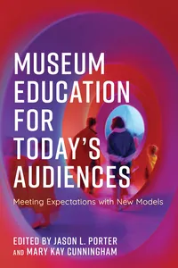 Museum Education for Today's Audiences_cover