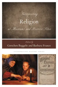 Interpreting Religion at Museums and Historic Sites_cover