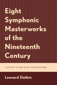 Eight Symphonic Masterworks of the Nineteenth Century_cover
