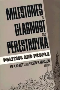 Milestones in Glasnost and Perestroyka_cover