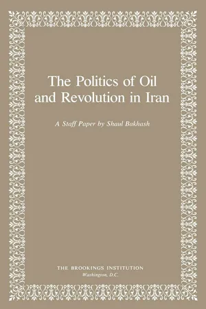 The Politics of Oil and Revolution in Iran