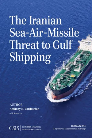 The Iranian Sea-Air-Missile Threat to Gulf Shipping