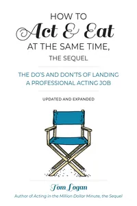 How to Act & Eat at the Same Time, the Sequel_cover