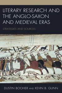 Literary Research and the Anglo-Saxon and Medieval Eras_cover