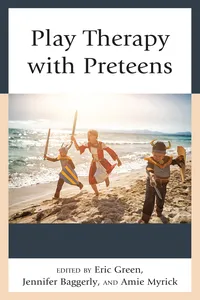 Play Therapy with Preteens_cover