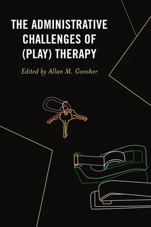 The Administrative Challenges of (Play) Therapy