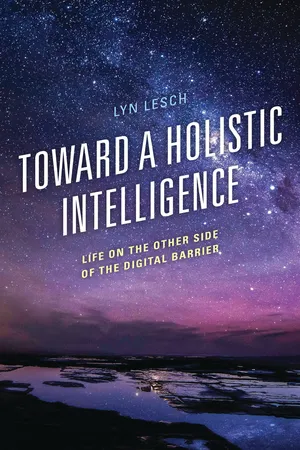 Toward a Holistic Intelligence
