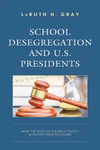 School Desegregation and U.S. Presidents_cover