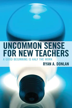 Uncommon Sense for New Teachers