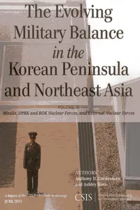 The Evolving Military Balance in the Korean Peninsula and Northeast Asia_cover