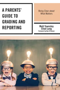 A Parents' Guide to Grading and Reporting_cover