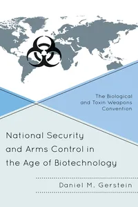 National Security and Arms Control in the Age of Biotechnology_cover