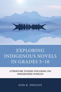 Exploring Indigenous Novels in Grades 5–10_cover
