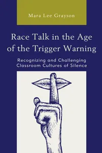 Race Talk in the Age of the Trigger Warning_cover