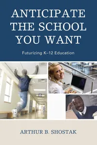 Anticipate the School You Want_cover