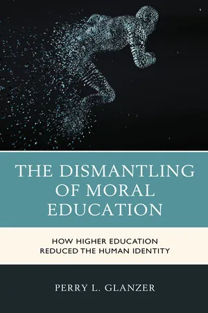 The Dismantling of Moral Education