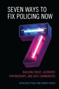 Seven Ways to Fix Policing NOW_cover