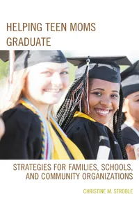 Helping Teen Moms Graduate_cover