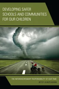 Developing Safer Schools and Communities for Our Children_cover