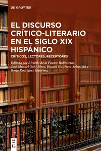 El discurso crítico-literario en el siglo XIX hispánico