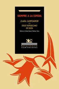 Siempre a la espera. Clara Campoamor y el exilio republicano en Suiza_cover