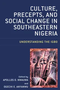 Culture, Precepts, and Social Change in Southeastern Nigeria_cover