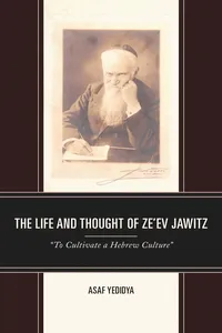 The Life and Thought of Ze’ev Jawitz_cover