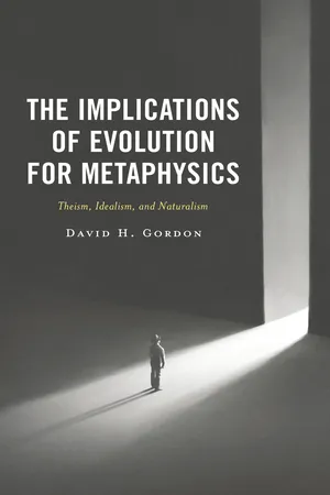 The Implications of Evolution for Metaphysics