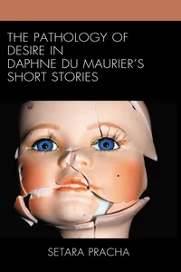 The Pathology of Desire in Daphne du Maurier’s Short Stories_cover