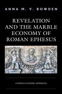 Revelation and the Marble Economy of Roman Ephesus_cover