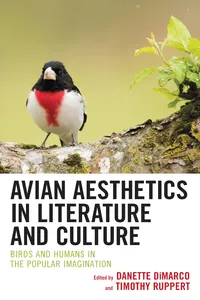 Avian Aesthetics in Literature and Culture_cover