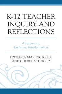 K-12 Teacher Inquiry and Reflections_cover