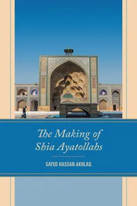 The Making of Shia Ayatollahs_cover