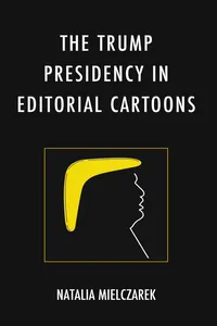 The Trump Presidency in Editorial Cartoons_cover