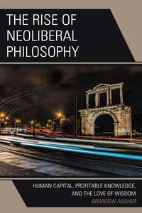 The Rise of Neoliberal Philosophy_cover