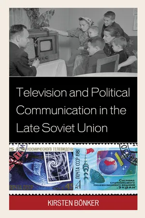 Television and Political Communication in the Late Soviet Union
