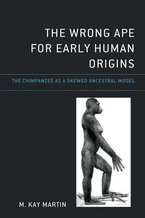 The Wrong Ape for Early Human Origins
