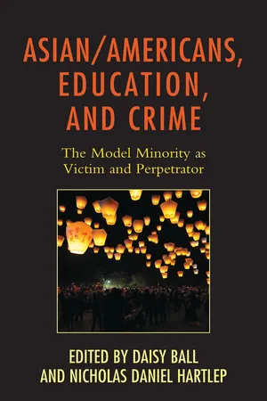 Asian/Americans, Education, and Crime