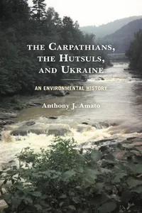 The Carpathians, the Hutsuls, and Ukraine_cover