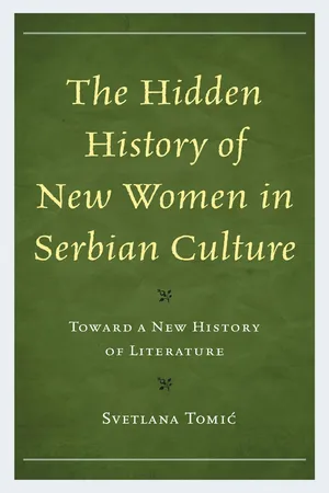 The Hidden History of New Women in Serbian Culture